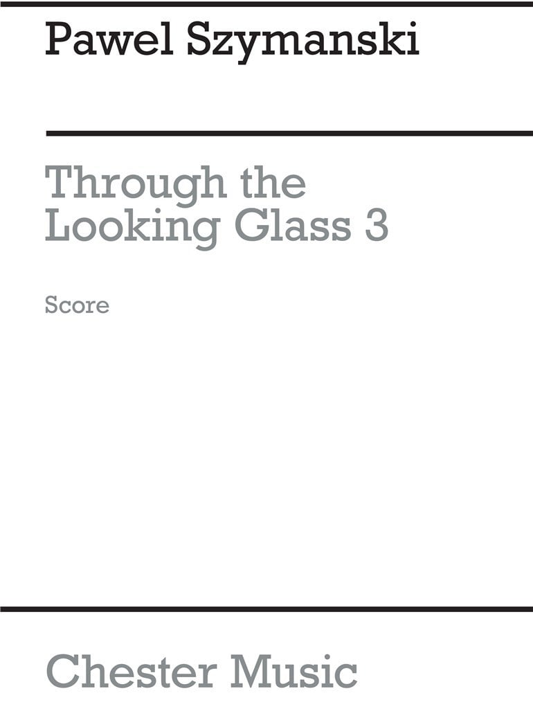 Through Looking Glass III